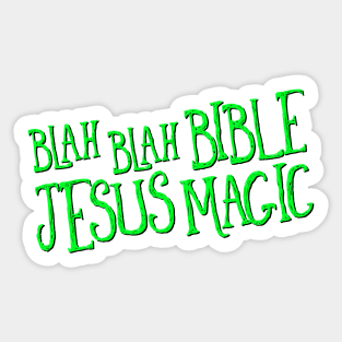 Blah Blah Bible Jesus Magic Sticker